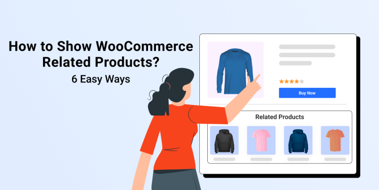 How To Show Woocommerce Related Products Easy Guide