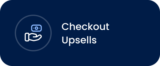 Checkout Upsells