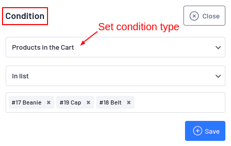 Setting condition as ‘Products in the cart’