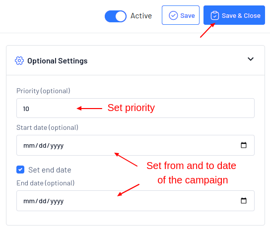 Setting priority and from & to date of the upsell popup campaign