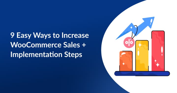 Easy Ways to Increase WooCommerce Sales